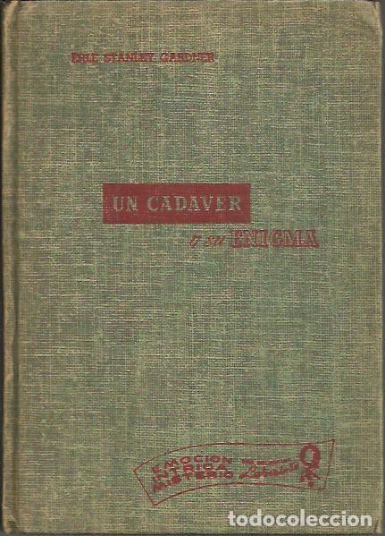 Libros: UN CADAVER Y SU ENIGMA. - GARDNER, Erle Stanley. - Foto 1