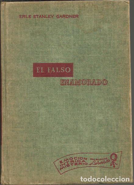 Libros: EL FALSO ENAMORADO. - GARDNER, Erle Stanley. - Foto 1
