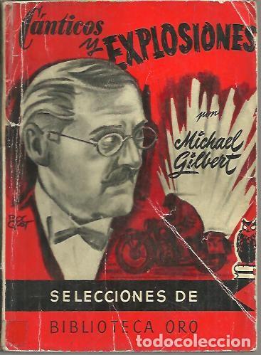 Libros: CANTICOS Y EXPLOSIONES. - GILBERT, Michael. - Foto 1