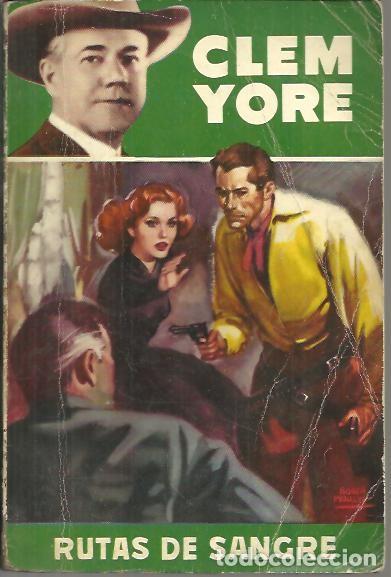 Libros: RUTAS DE SANGRE. - YORE, Clem. - Foto 1
