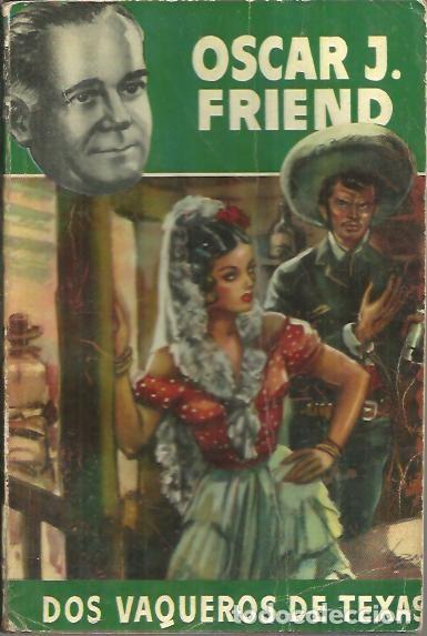 Libros: DOS VAQUEROS DE TEXAS. - FRIEND, Oscar J. - Foto 1