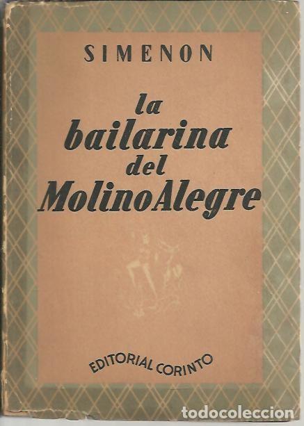 Libros: LA BAILARINA DEL MOLINO ALEGRE. - SIMENON, Georges. - Foto 1