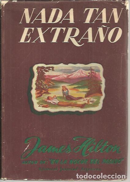 Libros: NADA TAN EXTRA&Ntilde;O. - HILTON, James. - Foto 1