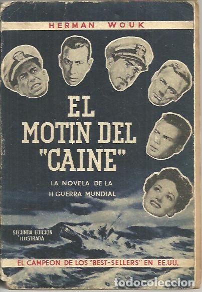 Libros: EL MONTIN DEL CAINE. - WOUK, Herman. - Foto 1
