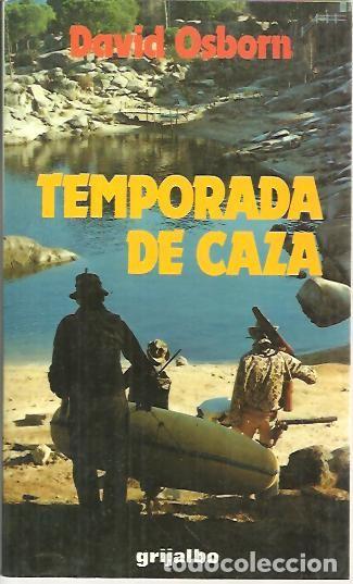 Libros: TEMPORADA DE CAZA. - OSBORN, David. - Foto 1