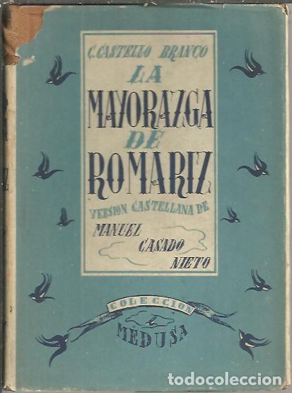 Libros: LA MAYORAZGA DE ROMARIZ. - CASTELLO BRANCO, Camilo. - Foto 1