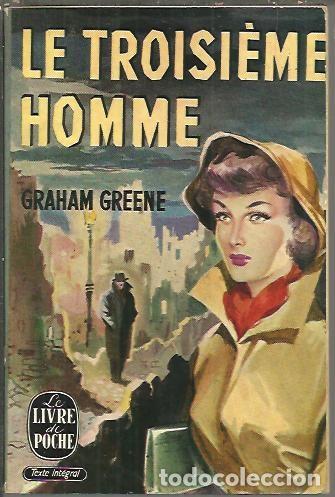 Libros: LE TROISIEME HOMME. - GREENE, Graham. - Foto 1