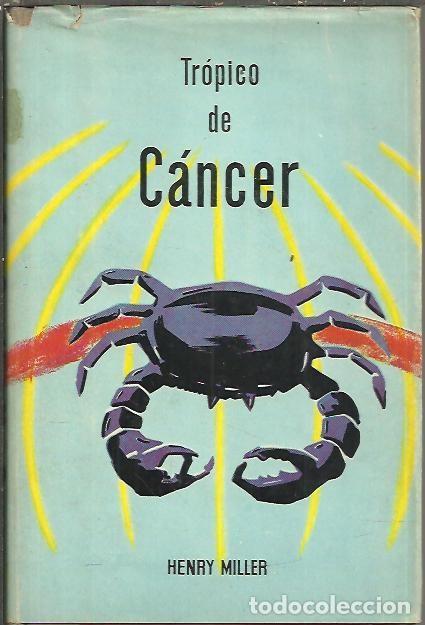 Libros: TROPICO DE CANCER. - MILLER, Henry. - Foto 1