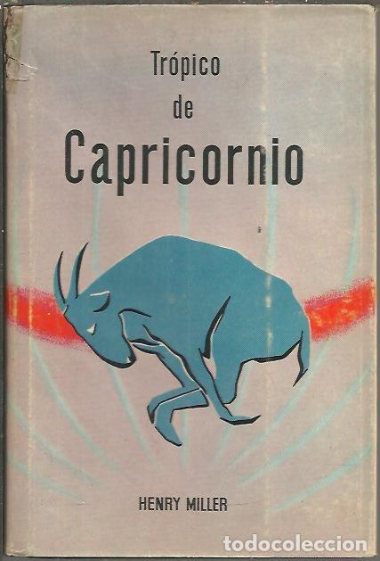 Libros: TROPICO DE CAPRICORNIO. - MILLER, Henry. - Foto 1