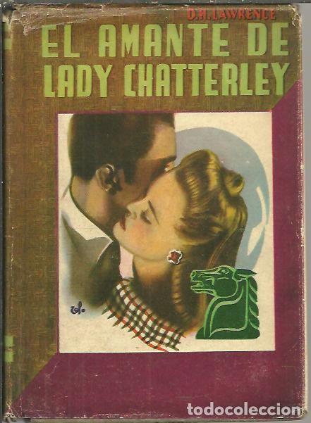 Libros: EL AMANTE DE LADY CHATTERLEY. - LAWRENCE, D. H. - Foto 1
