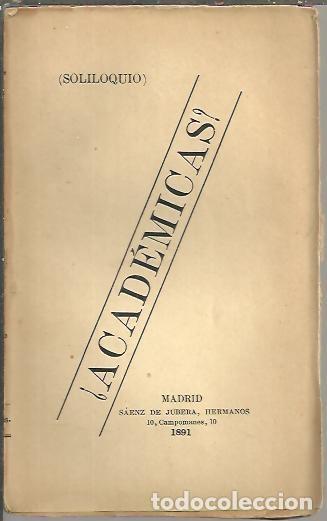 Libros: &iquest;ACADEMICAS?. SOLILOQUIOS. - ANONIMO. - Foto 1