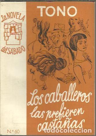 Libros: LOS CABALLEROS LAS PREFIEREN CASTA&Ntilde;AS. - TONO. - Foto 1
