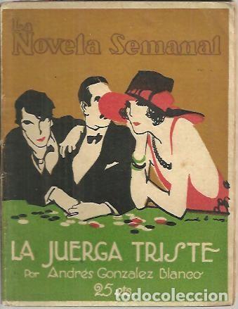 Libros: LA JUERGA TRISTE. - GONZALEZ BLANCO, Andr&eacute;s. - Foto 1
