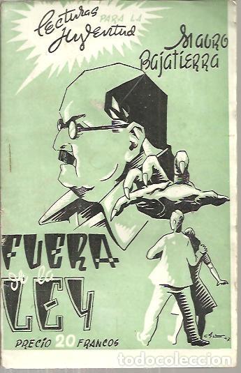 Libros: FUERA DE LA LEY. - BAJATIERRA, Mauro. - Foto 1