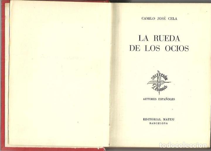 Libros: LA RUEDA DE LOS OCIOS. - CELA, Camilo Jos&eacute;. - Foto 1