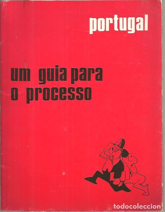 Libros: PORTUGAL. UM GUIA O PROCESSO. - ANONIMO. - Foto 1