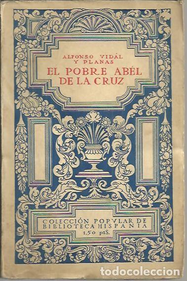 Libros: EL POBRE ABEL DE LA CRUZ. - VIDAL Y PLANAS, Alfonso. - Foto 1
