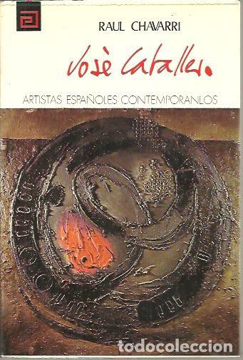 Libros: JOSE CABALLERO. - CHAVARRI, Raul. - Foto 1