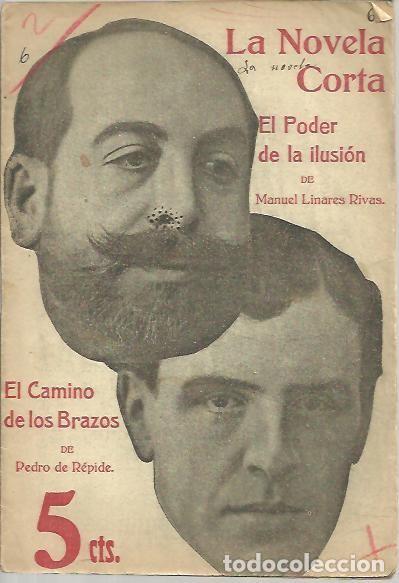 Libros: EL PODER DE LA ILUSION. EL CAMINO DE LOS BRAZOS. - LINARES RIVAS, Manuel. REPIDE, Pedro de. - Foto 1