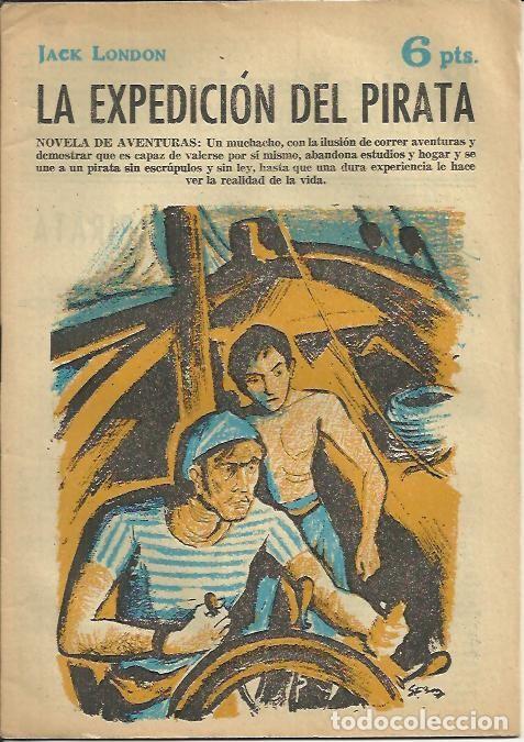 Libros: LA EXPEDICION DEL PIRATA. - LONDON, Jack. - Foto 1