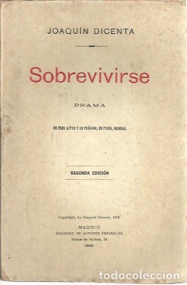 Libros: SOBREVIVIRSE. - DICENTA, Joaqu&iacute;n. - Foto 1
