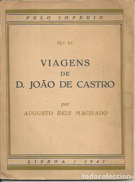Libros: VIAGENS DE D. JOAO DE CASTRO. - REIS MACHADO, Augusto. - Foto 1