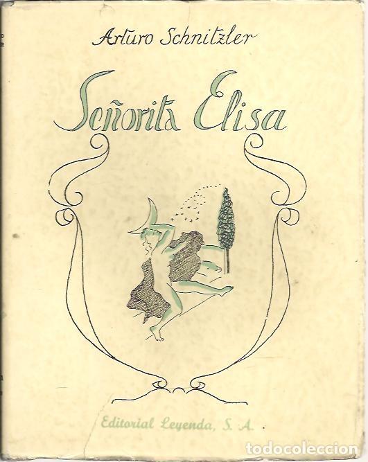 Libros: SE&Ntilde;ORITA ELISA. - SCHNITZLER, Arturo. - Foto 1