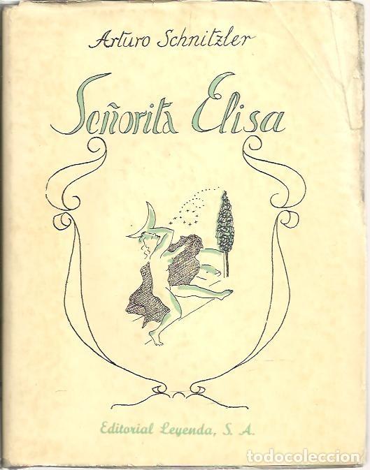 Libros: SE&Ntilde;ORITA ELISA. - SCHNITZLER, Arturo. - Foto 1