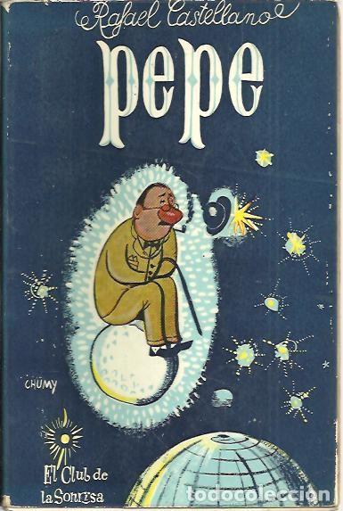Libros: PEPE, NOVELA CON INTERFERENCIAS. - CASTELLANO, Rafael. - Foto 1
