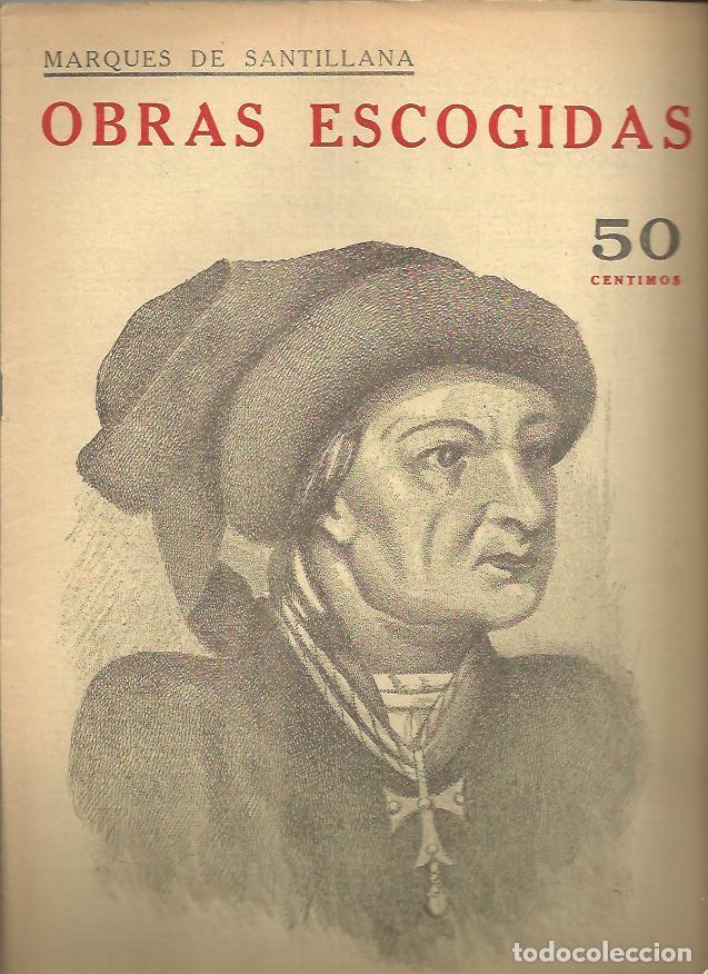 Libros: OBRAS ESCOGIDAS. - SANTILLANA, Marqu&eacute;s de. - Foto 1