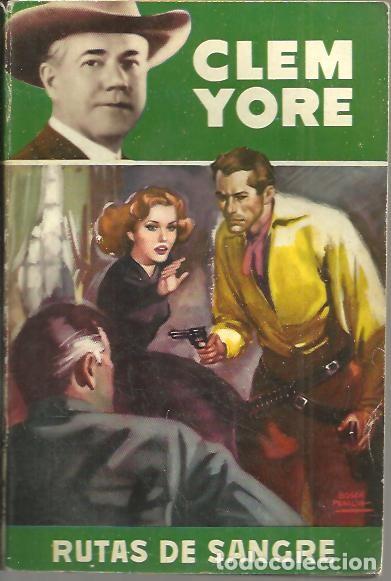 Libros: RUTAS DE SANGRE. - YORE, Clem. - Foto 1