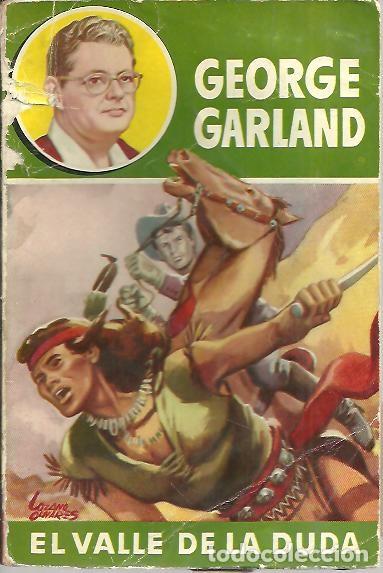 Libros: EL VALLE DE LA DUDA. - GARLAND, George. - Foto 1
