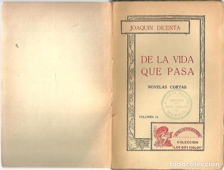 Libros: DE LA VIDA QUE PASA. - DICENTA, Joaqu&iacute;n. - Foto 1