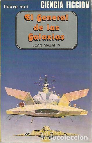Libros: EL GENERAL DE LAS GALAXIAS. - MAZARIN, Jean. - Foto 1