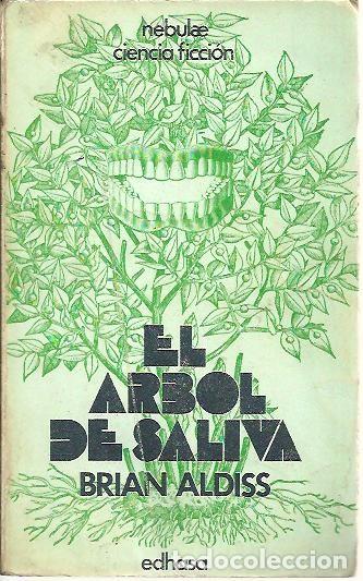 Libros: EL ARBOL DE SALIVA. - ALDISS, Brian. - Foto 1