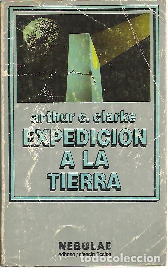 Libros: EXPEDICION A LA TIERRA. - CLARKE, Arthur C. - Foto 1