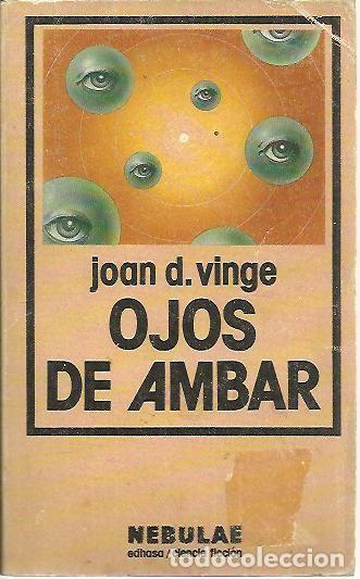 Libros: OJOS DE AMBAR. - VINGE, Joan D. - Foto 1