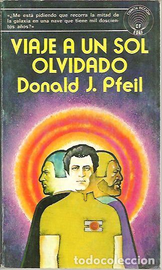Libros: VIAJE A UN SOL OLVIDADO. - PFEIL, Donald J. - Foto 1