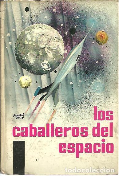 Libros: LOS CABALLEROS DEL ESPACIO. - ANONIMO. - Foto 1