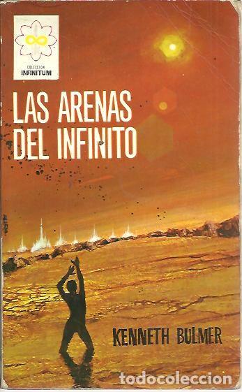 Libros: LAS ARENAS DEL INFINITO. - BULMER, Kenneth. - Foto 1