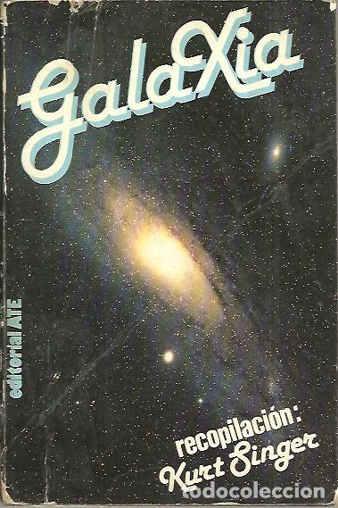 Libros: GALAXIA. - SINGER, Kurt. (Rec.). - Foto 1