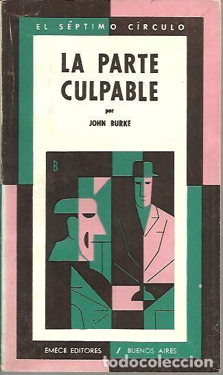 Libros: LA PARTE CULPABLE. - BURKE, John. - Foto 1