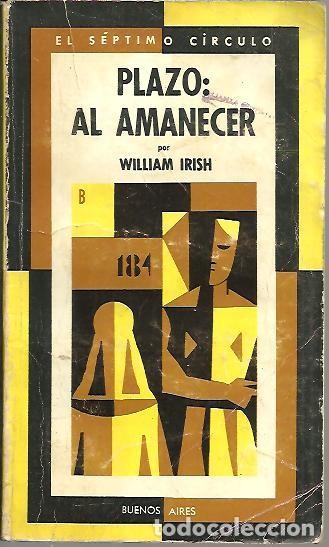 Libros: PLAZO: AL AMANECER. - IRISH, William. - Foto 1
