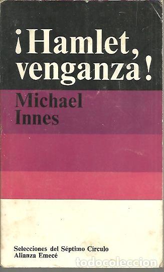Libros: &iexcl;HAMLET, VENGANZA! - INNES, Michael. - Foto 1