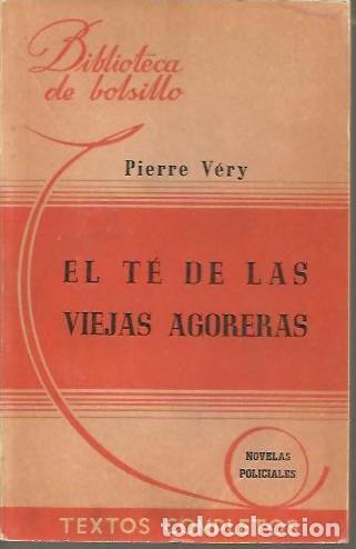 Libros: EL TE DE LAS VIEJAS AGORERAS. - VERY, Pierre. - Foto 1