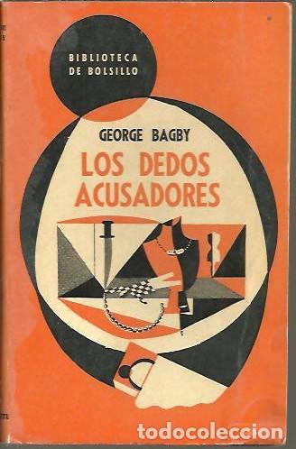 Libros: LOS DEDOS ACUSADORES. - BAGBY, George. - Foto 1