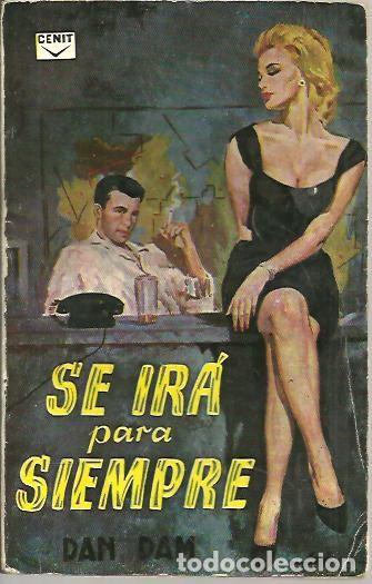 Libros: SE IRA PARA SIEMPRE. - DAN-DAM. - Foto 1