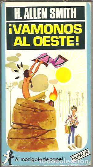 Libros: &iexcl;VAMONOS AL OESTE!. - ALLEN SMITH, H. - Foto 1