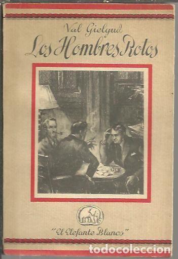 Libros: LOS HOMBRES ROTOS. - GIELGUD, Val. - Foto 1