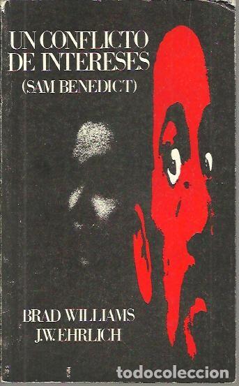 Libros: UN CONFLICTO DE INTERESES (SAM BENEDICT). - WILLIAMS, Brad. EHRLICH, J. W. - Foto 1